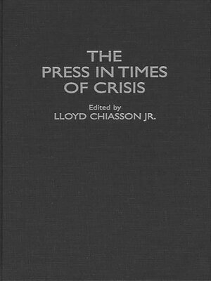 cover image of The Press in Times of Crisis